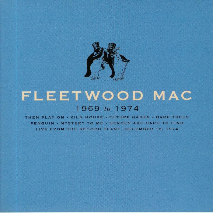 FLEETWOOD MAC - Fleetwood Mac 1969-1974