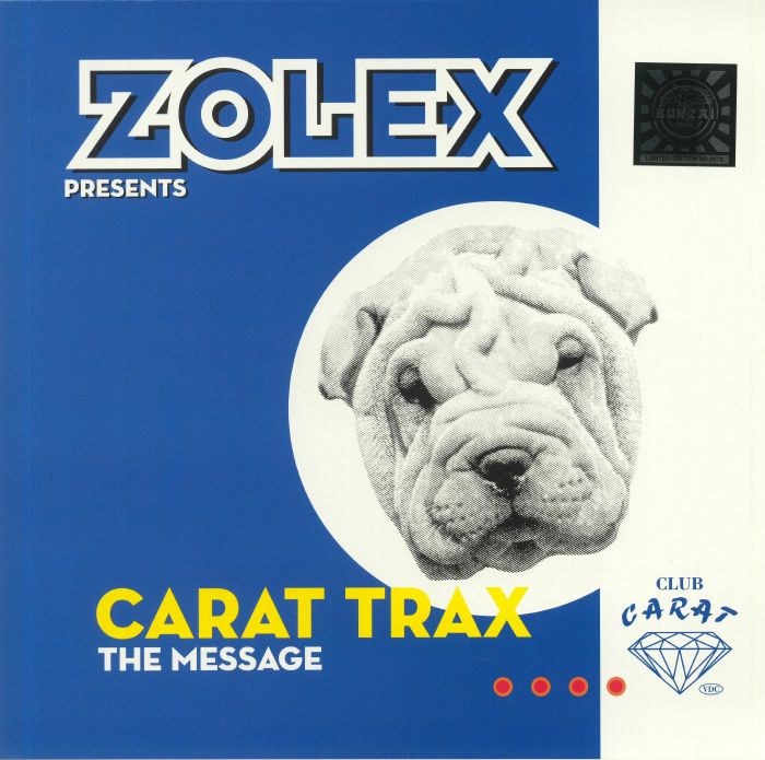 ZOLEX presents CARAT TRAX - The Message (remastered)