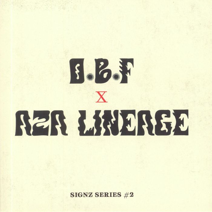 OBF feat AZA LINEAGE - Signz Series #2