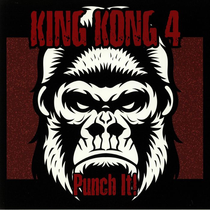 KING KONG 4 - Punch It!