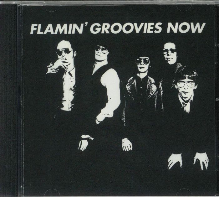 FLAMIN' GROOVIES - Now