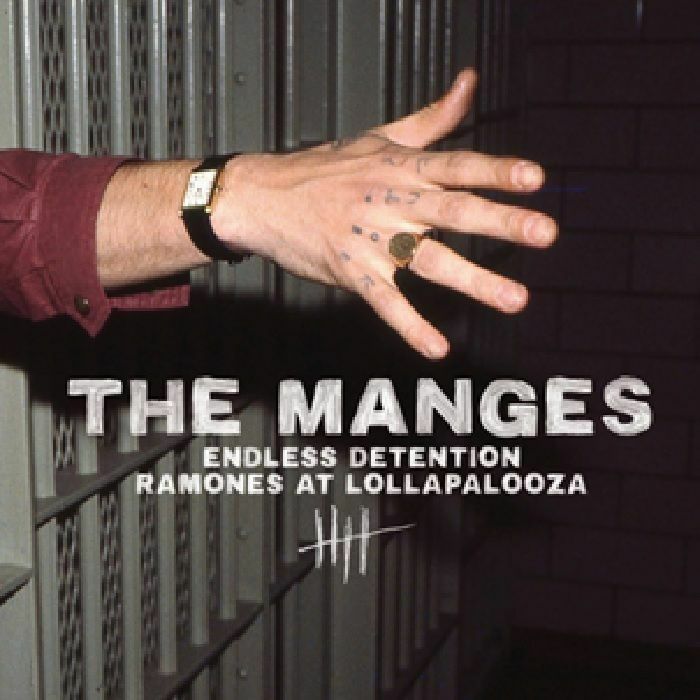 MANGES, The - Endless Detention