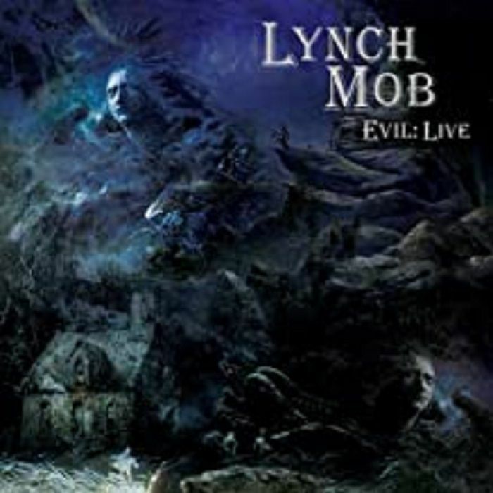 LYNCH MOB - Evil: Live