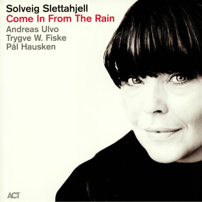 SLETTAHJELL, Solveig - Come In From The Rain