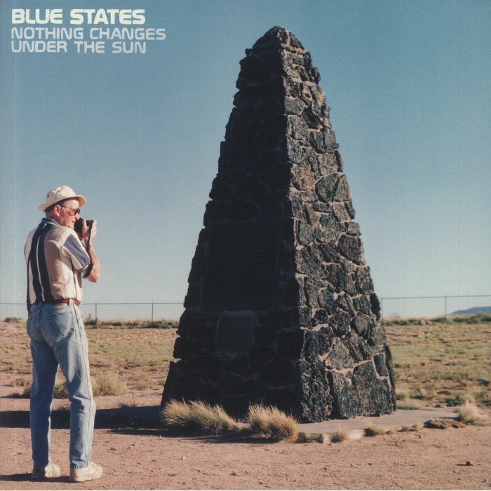 BLUE STATES - Nothing Changes Under The Sun (reissue)