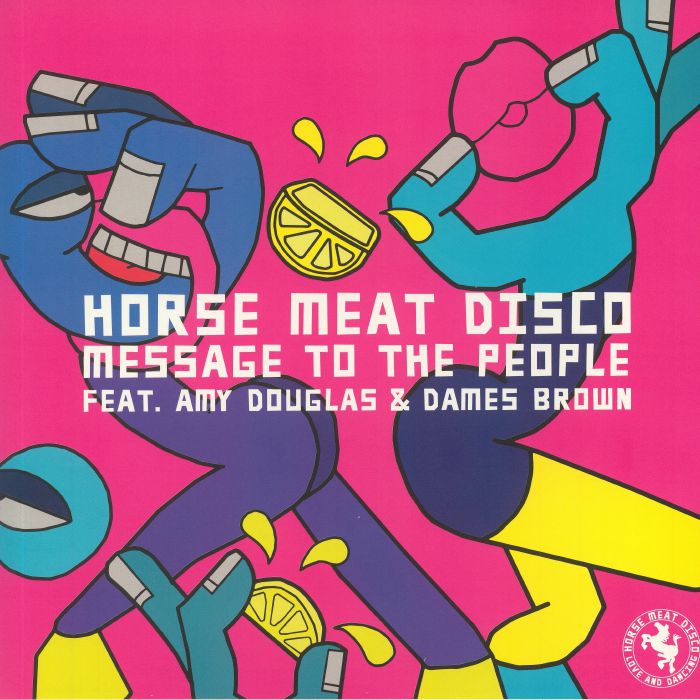 HORSE MEAT DISCO feat AMY DOUGLAS/DAMES BROWN - Message To The People