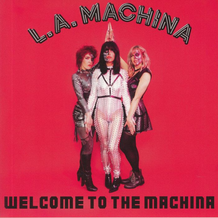 LA MACHINA - Welcome To The Machina