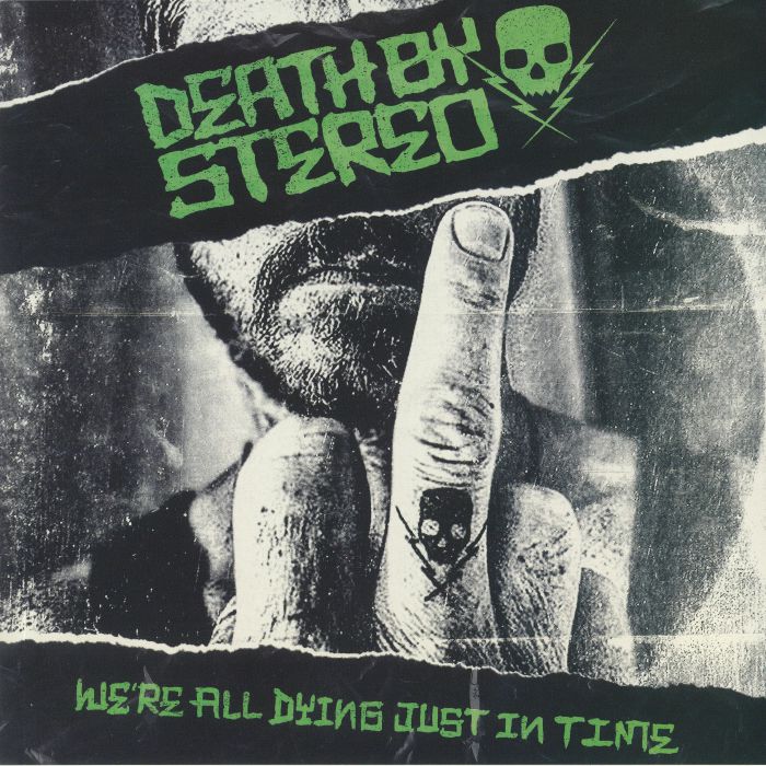 DEATH BY STEREO - We're All Dying Just In Time