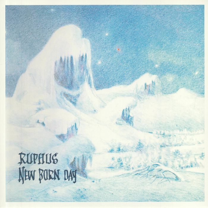 RUPHUS - New Born Day (reissue)