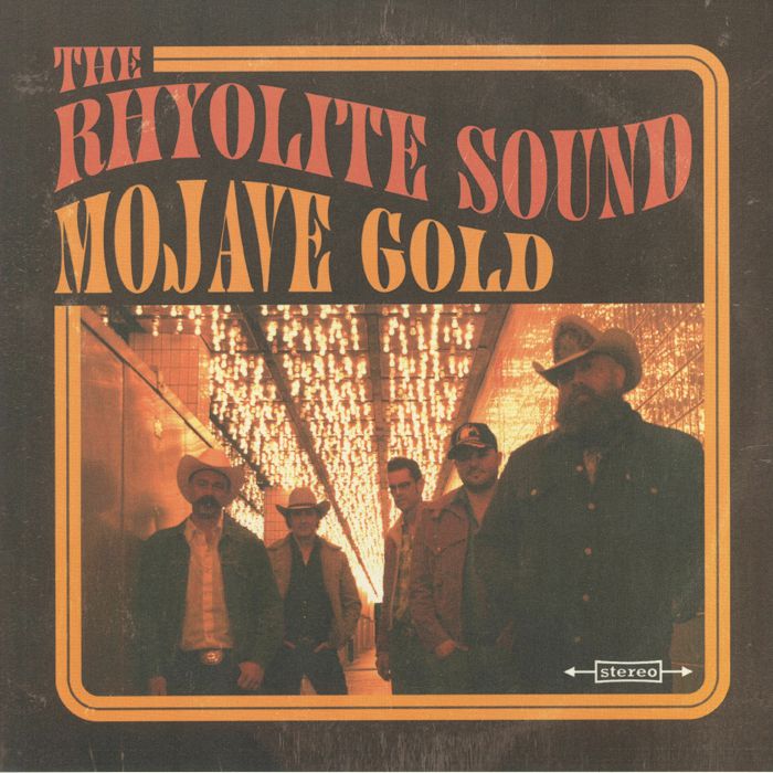 RHYOLITE SOUND, The - Mojave Gold