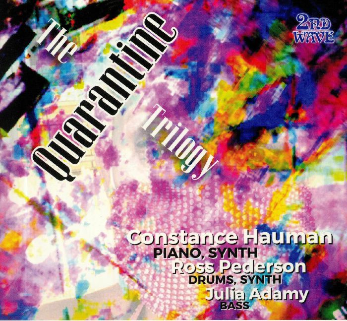 HAUMAN, Constance - The Quarantine Trilogy