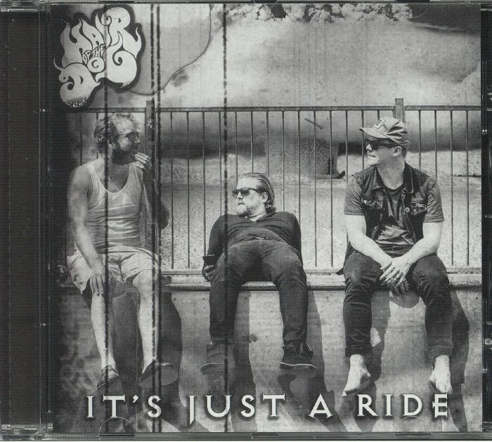 HAIR OF THE DOG - It's Just A Ride