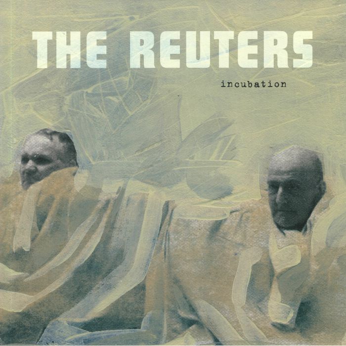 REUTERS, The - Incubation