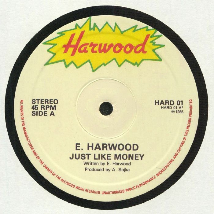 HARWOOD, Elton - Just Like Money (reissue)