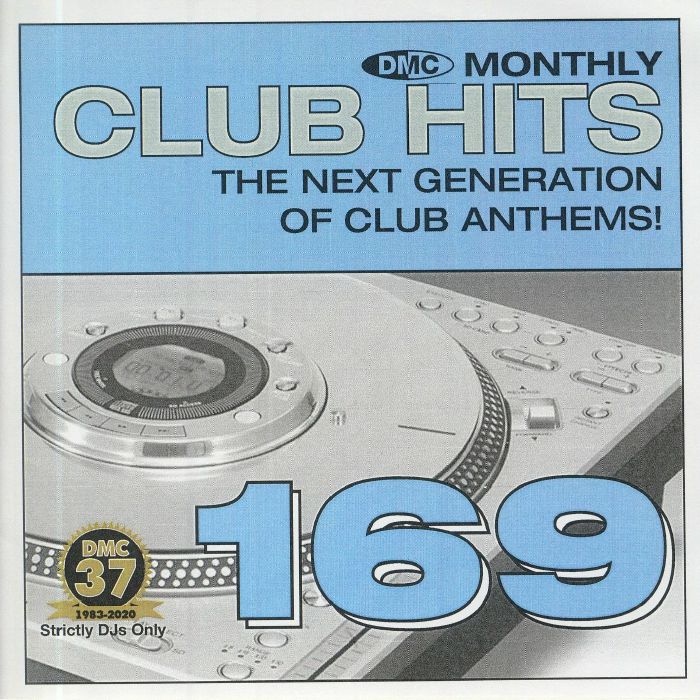 VARIOUS - DMC Monthly Club Hits 169: The Next Generation Of Club Anthems! (Strictly DJ Only)