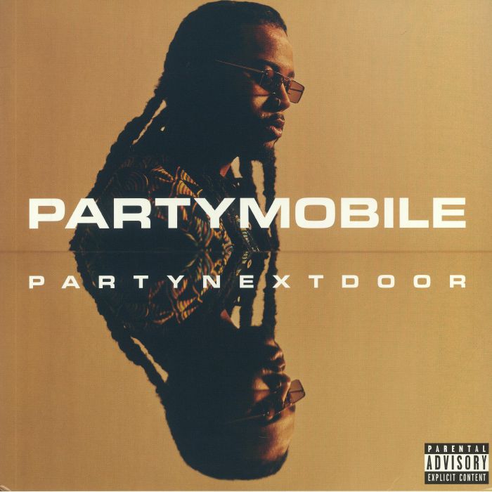 PARTYNEXTDOOR - Partymobile