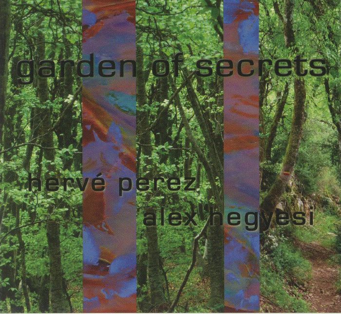 PEREZ, Herve/ALEX HEGYESI - Garden Of Secrets