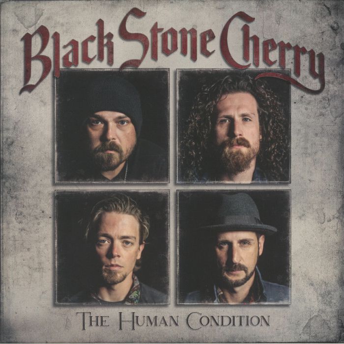 BLACK STONE CHERRY - The Human Condition