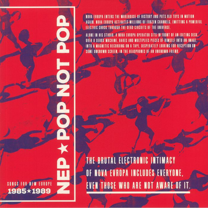 NEP - Pop Not Pop: Songs For New Europe 1985-1989