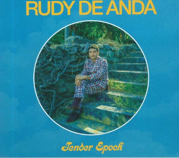 DE ANDA, Rudy - Tender Epoch
