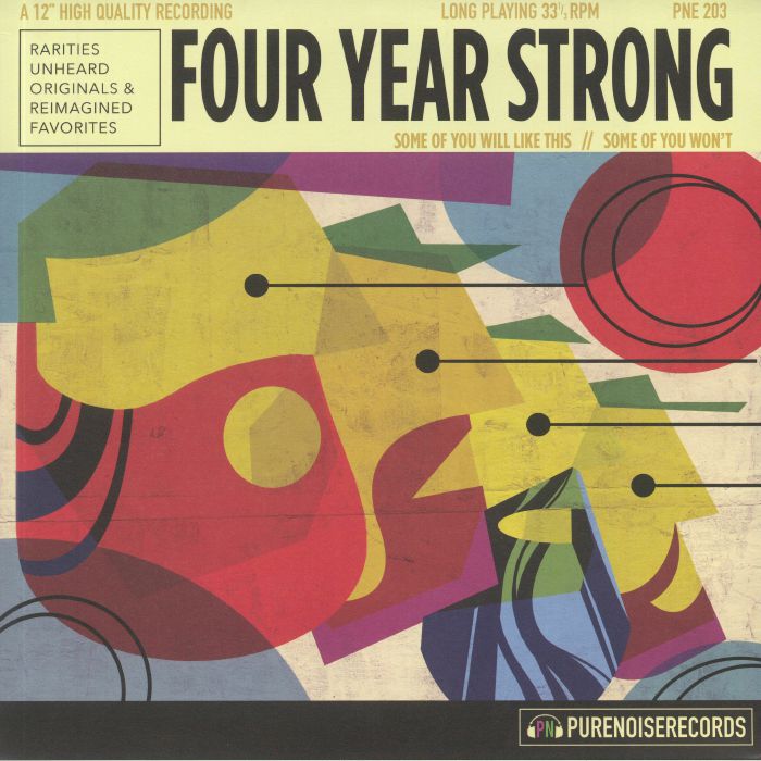FOUR YEAR STRONG - Some Of You Will Like This Some Of You Won't