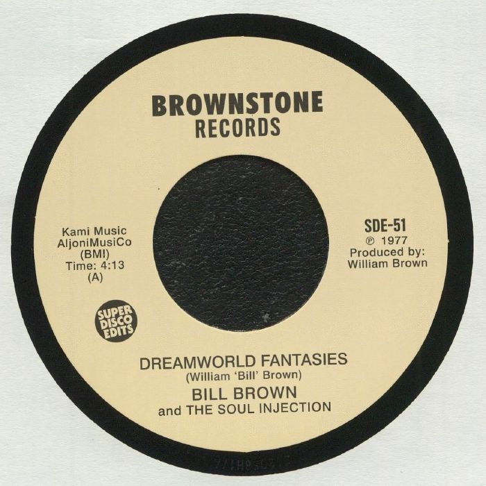 BROWN, Bill/THE SOUL INJECTION - Dreamworld Fantasies