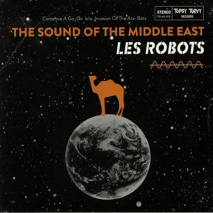 LES ROBOTS - The Sound Of The Middle East