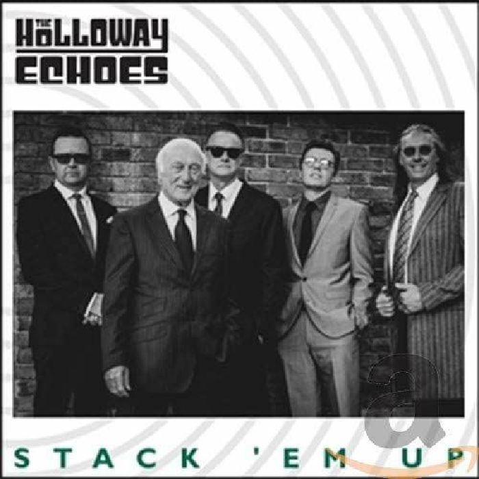 HOLLOWAY ECHOES, The - Stack Em Up