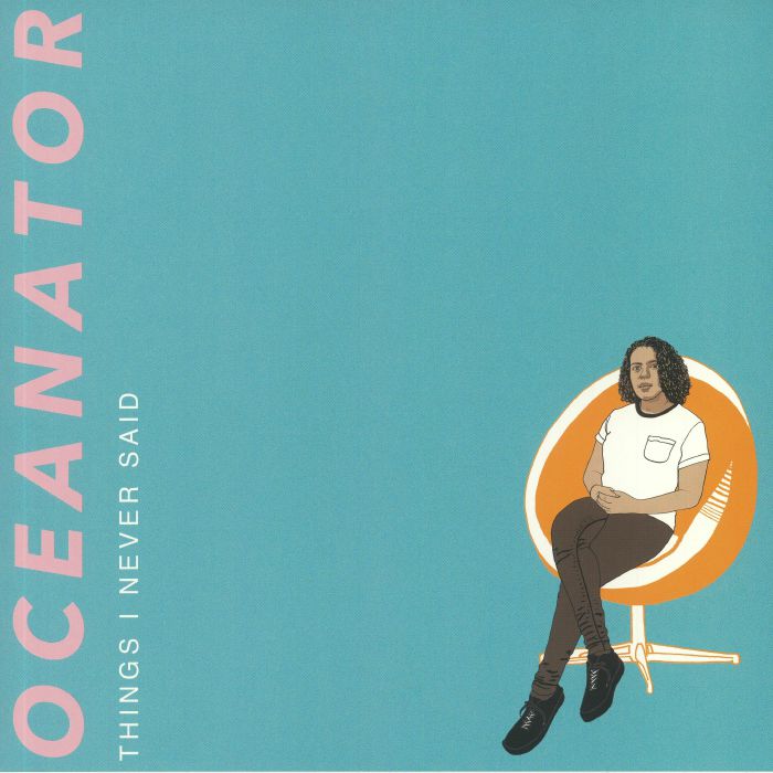 OCEANATOR - Things I Never Said