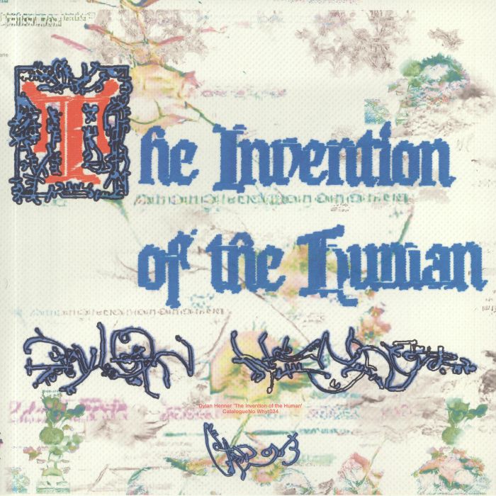 HENNER, Dylan - The Invention Of The Human