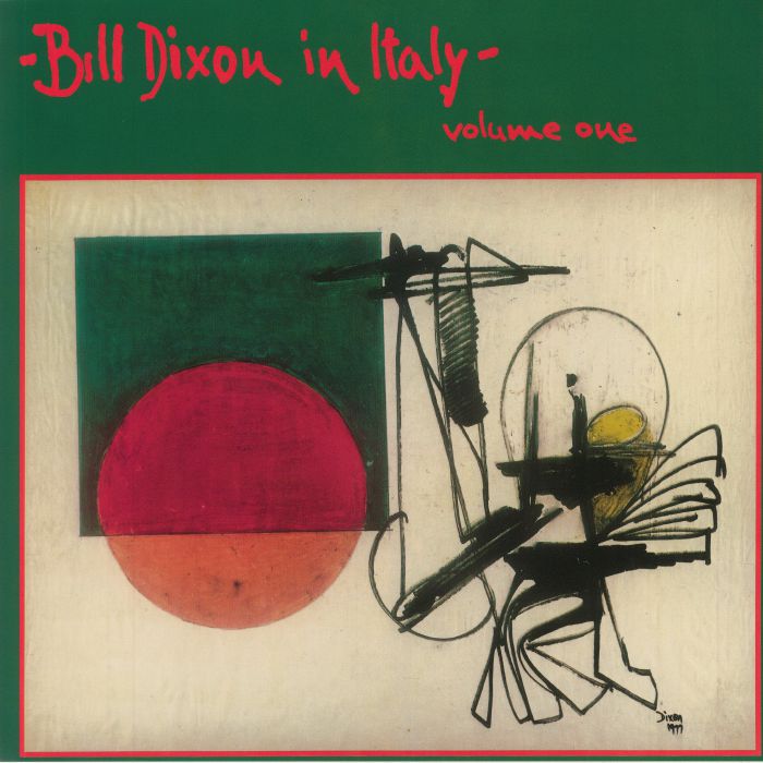 DIXON, Bill - In Italy Vol 1