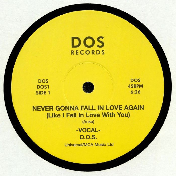 DOS - Never Gonna Fall In Love Again (Like I Fell In Love With You)