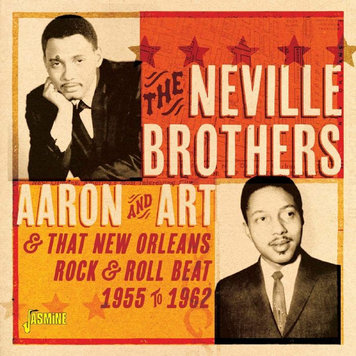 NEVILLE BROTHERS, The - Aaron & Art & That New Orleans Rock & Roll Beat 1955-1962