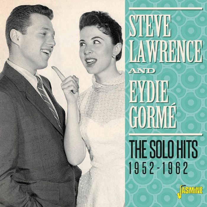 STEVE LAWRENCE & EYDIE GORME - The Solo Hits 1952-1962
