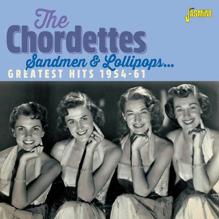 CHORDETTES, The - Sandmen & Lollipops: Greatest Hits