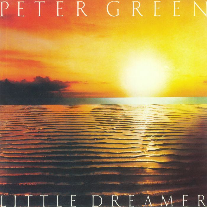 GREEN, Peter - Little Dreamer (reissue)