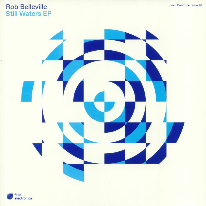 BELLEVILLE, Rob - Still Waters EP