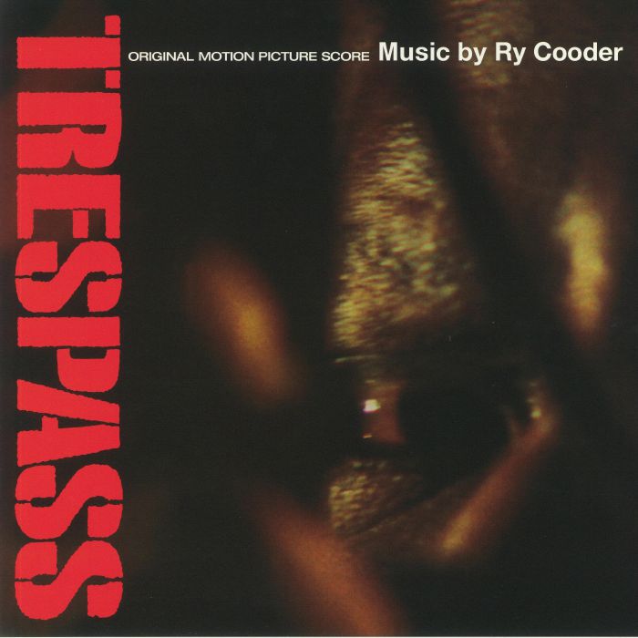 COODER, Ry - Trespass (Soundtrack)