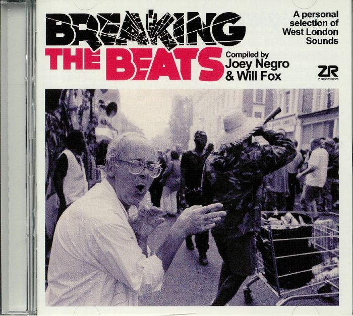 NEGRO, Joey/WILL FOX/VARIOUS - Breaking The Beats: A Personal Selection Of West London Sounds