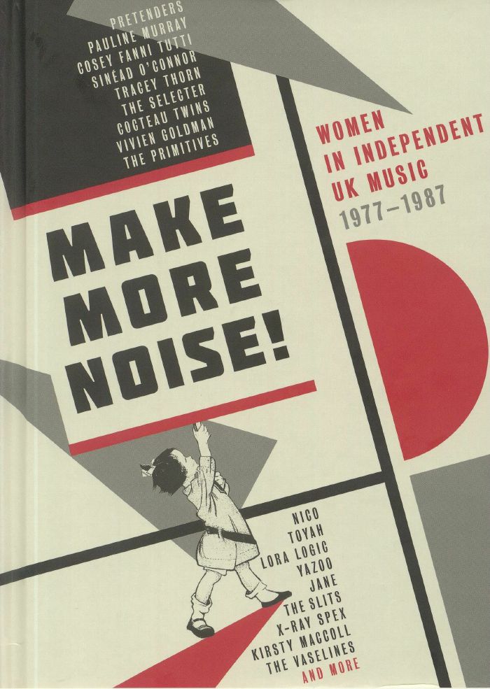 VARIOUS - Make More Noise: Women In Independent  UK Music 1977-1987