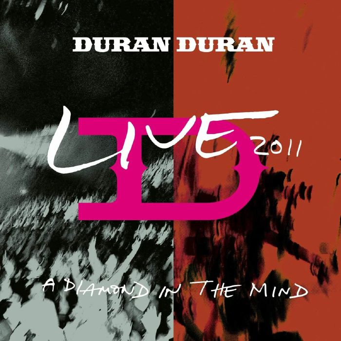 DURAN DURAN - A Diamond In Mind: Live 2011 (Record Store Day 2020)