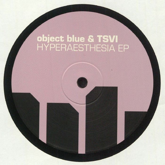 OBJECT BLUE/TSVI - Hyperaesthesia EP