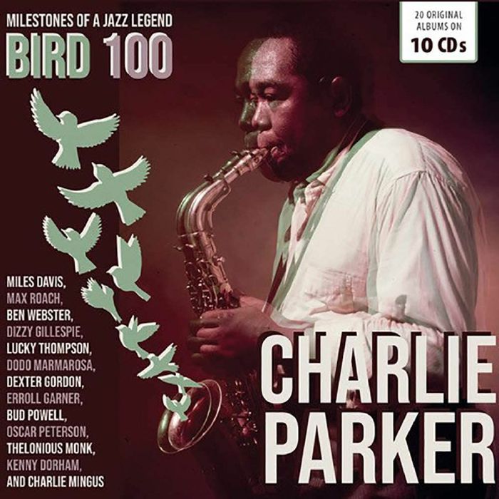 PARKER, Charlie - Bird 100: Original Albums (100th Anniversary)