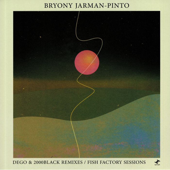 JARMAN PINTO, Bryony - Dego & 2000Black Remixes/Fish Factory Sessions