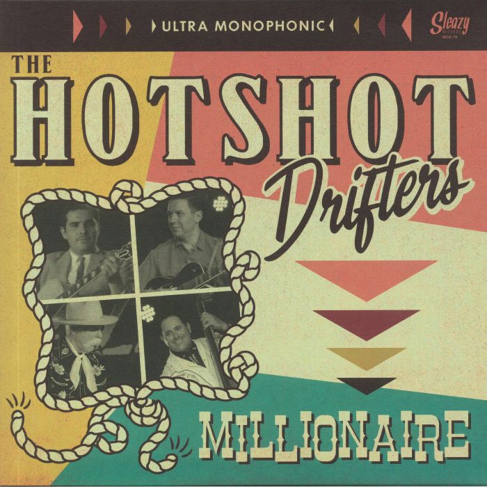 HOTSHOT DRIFTERS - Millionaire (mono)