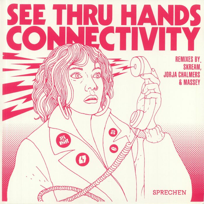 SEE THRU HANDS - Connectivity