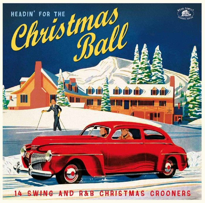 VARIOUS - Headin' For The Christmas Ball: 14 Swing & R&b Christmas Crooners