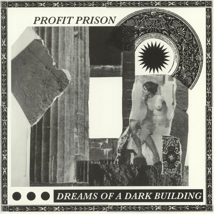 PROFIT PRISON - Dreams Of A Dark Building