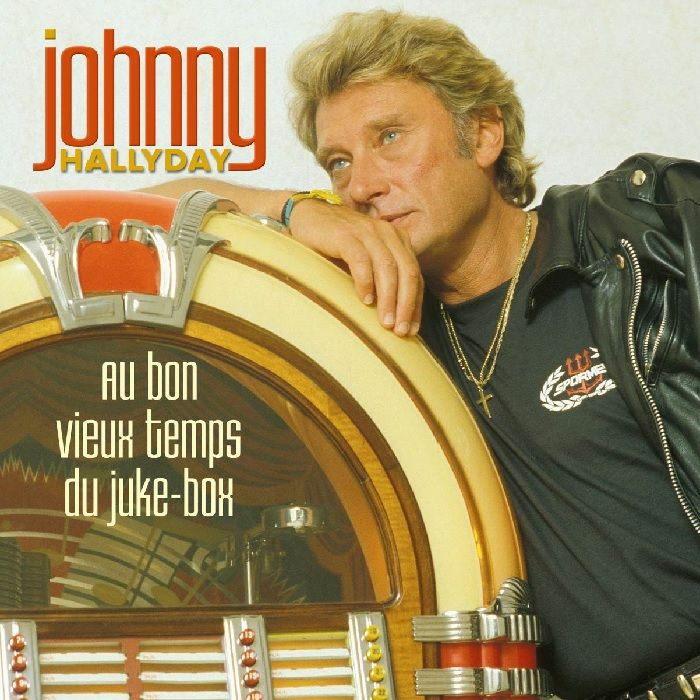 JOHNNY HALLYDAY - Au Bon Vieux Temps Du Juke Box