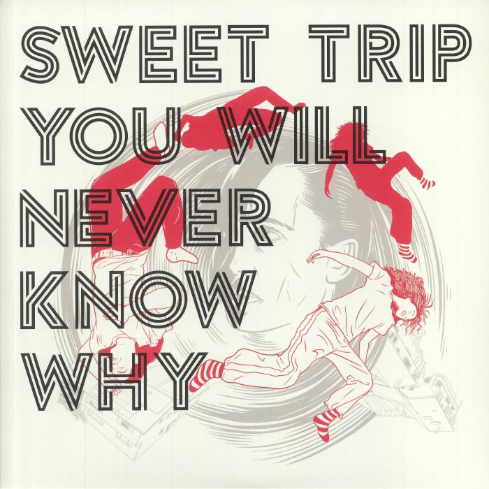 SWEET TRIP - You Will Never Know Why (remastered)